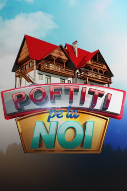 Poftiti pe la noi Poftiti pe la noi poster