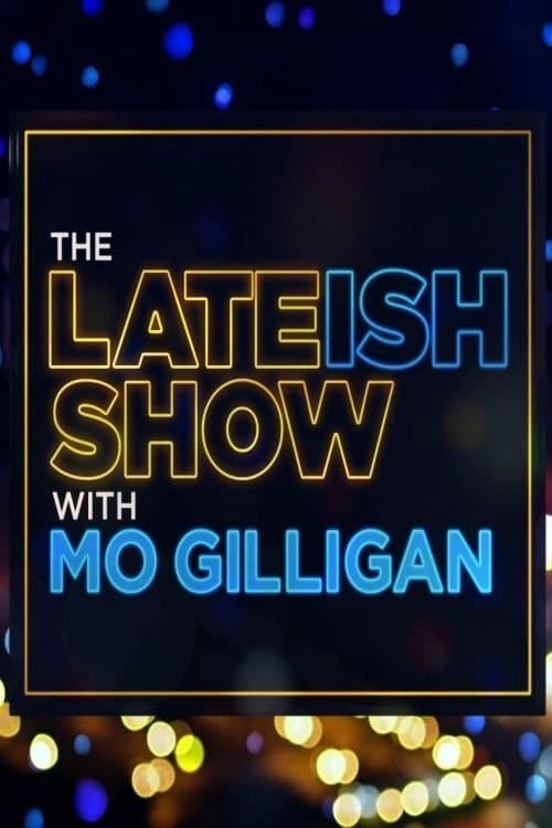 The Lateish Show with Mo Gilligan Series 2 poster