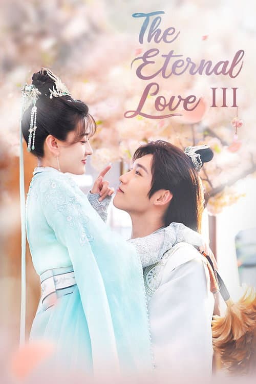 The Eternal Love Season 3 poster