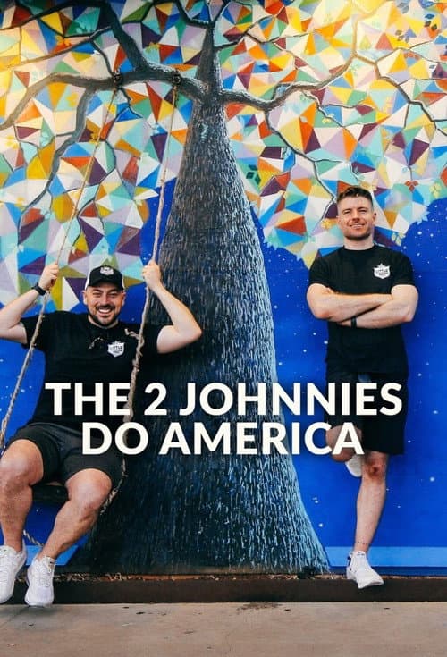 The 2 Johnnies Do America Season 2 poster