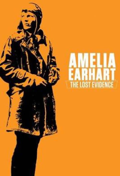 Amelia Earhart: The Lost Evidence Season 0 poster