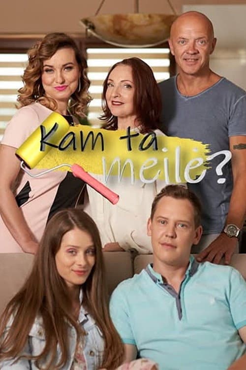 Kam ta meilė? Season 2 poster