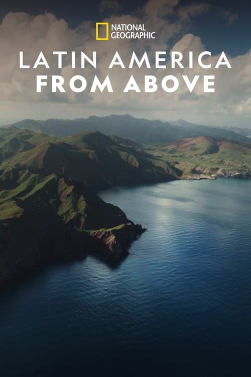 Latin America from Above Season 1 poster