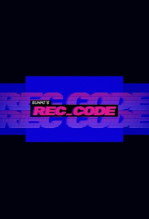 SUNMI's REC_CODE Season 1 poster