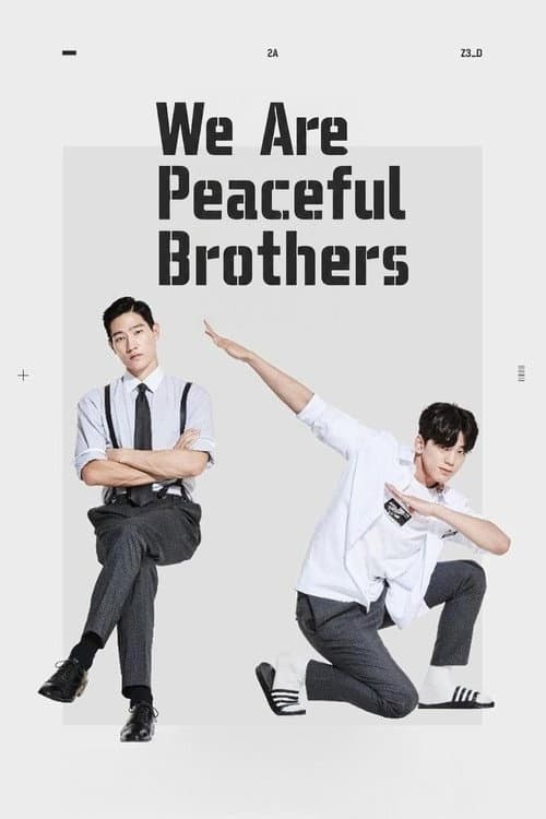 We Are Peaceful Brothers Season 1 poster