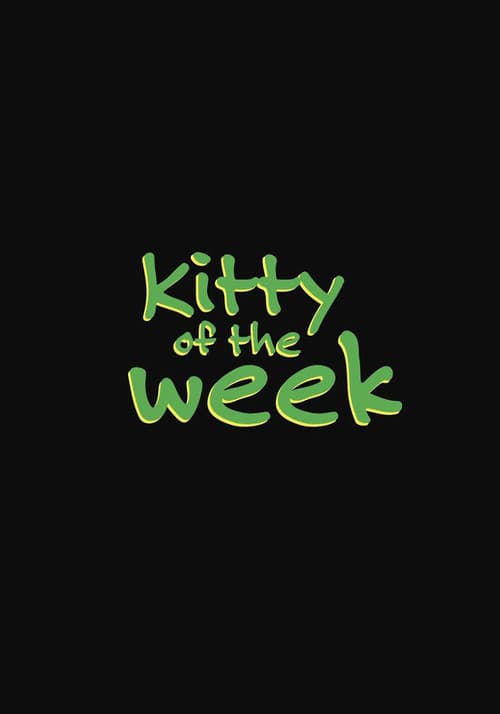 Kitty of the Week Season 1 poster
