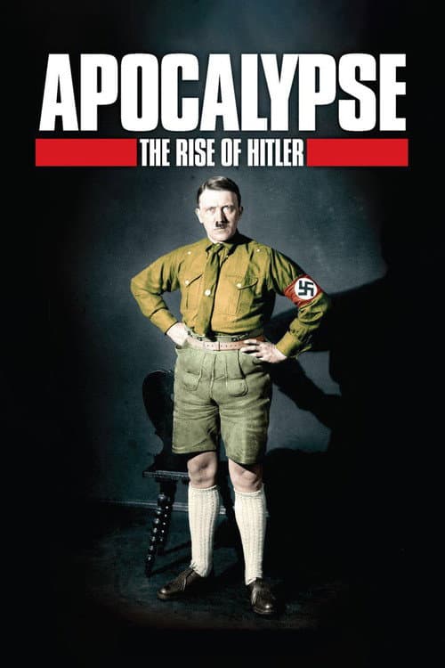 Apocalypse: The Rise of Hitler Miniseries poster