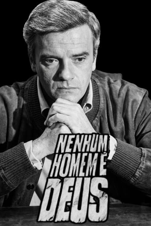 Nenhum Homem é Deus Season 1 poster