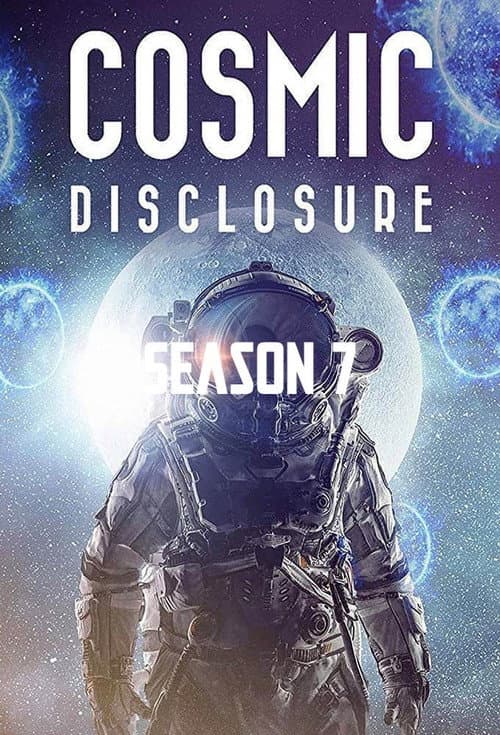 Cosmic Disclosure Cosmic Disclosure Season 7 poster