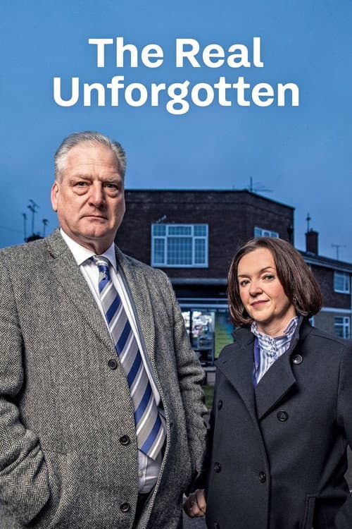 The Real Unforgotten Limited Series poster