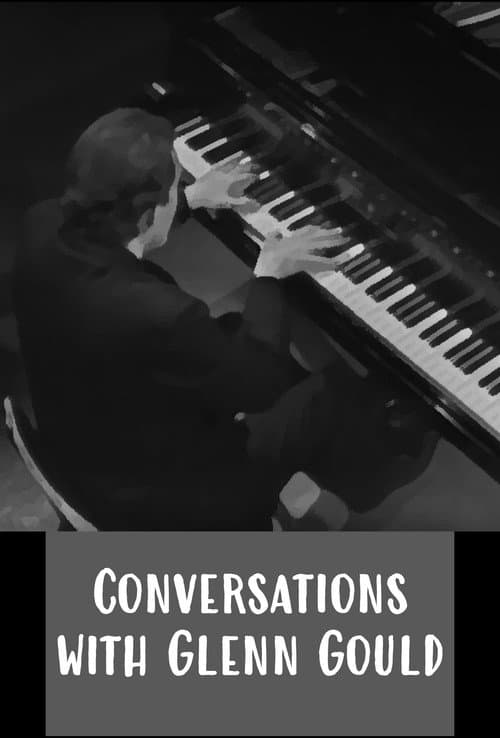 Conversations with Glenn Gould Season 1 poster