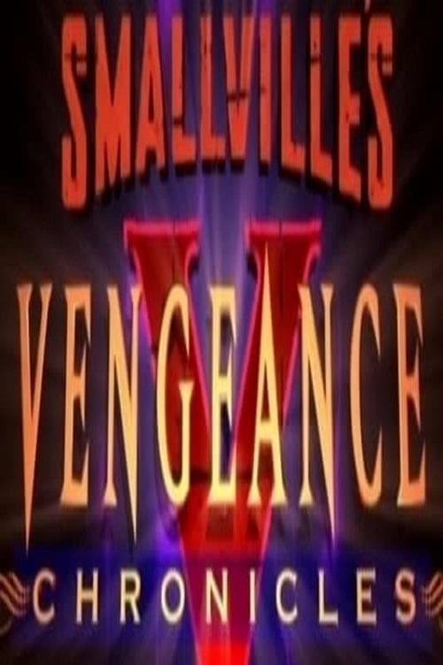 Smallville: Vengeance Chronicles Season 1 poster