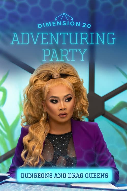 Dimension 20's Adventuring Party All About "Dungeons and Drag Queens Season 2" poster