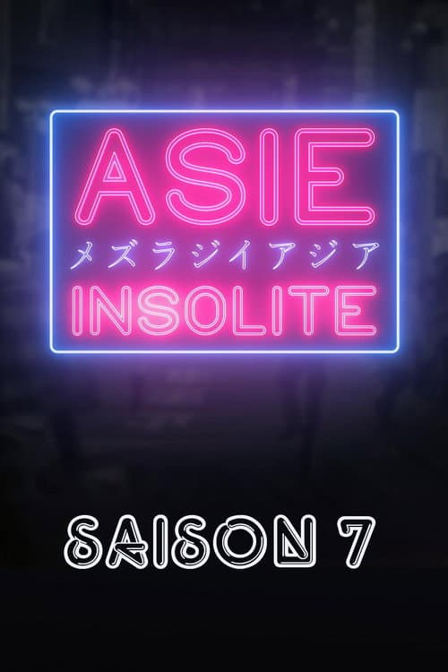 Asie Insolite Season 7 poster