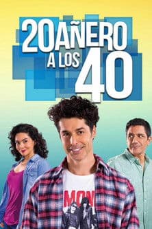 20añero a los 40 Season 1 poster