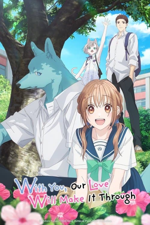 With You, Our Love Will Make It Through Season 1 poster