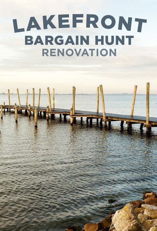Lakefront Bargain Hunt Renovation Season 2 poster