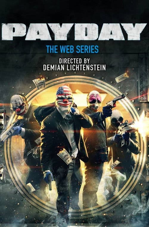 Payday: The Web Series Miniseries poster
