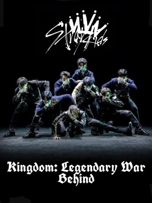 Stray Kids - BEHIND: KINGDOM - LEGENDARY WAR Season 1 poster
