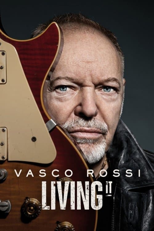 Vasco Rossi: Living It Miniseries poster