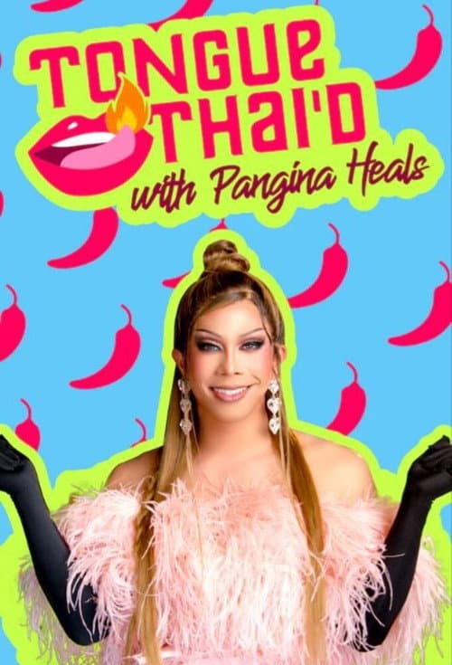 Tongue Thai'd with Pangina Heals Season 1 poster