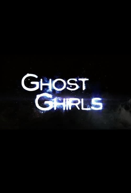 Ghost Ghirls Season 1 poster
