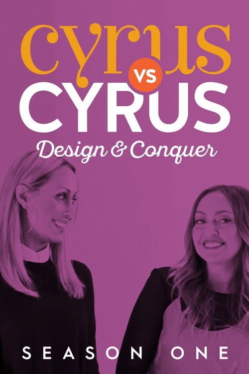 Cyrus vs. Cyrus: Design and Conquer Season 1 poster
