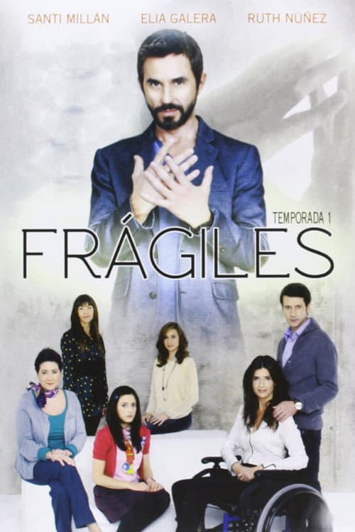 Frágiles Season 1 poster