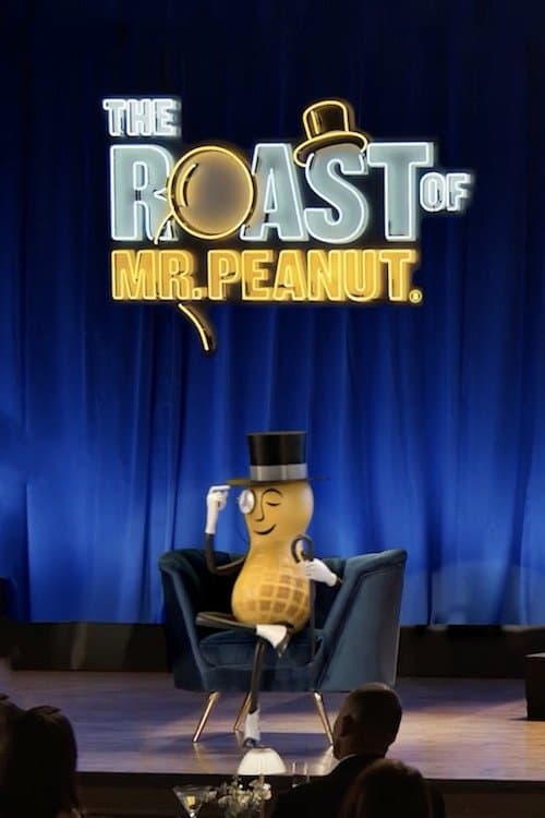 The Roast of Mr. Peanut® Season 1 poster