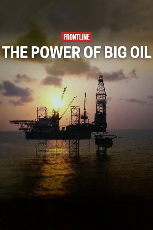 The Case Against Oil Miniseries poster