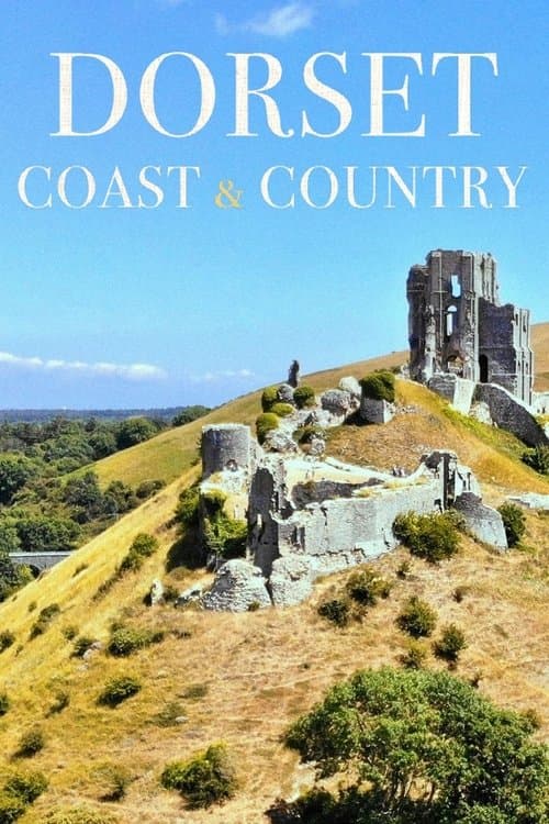 Dorset: Country and Coast Season 1 poster