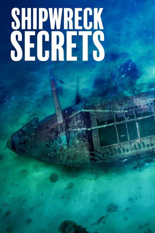 Shipwreck Secrets Season 1 poster