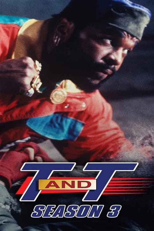 T and T Season 3 poster