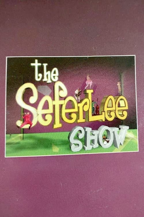 The Seferlee show Season 1 poster