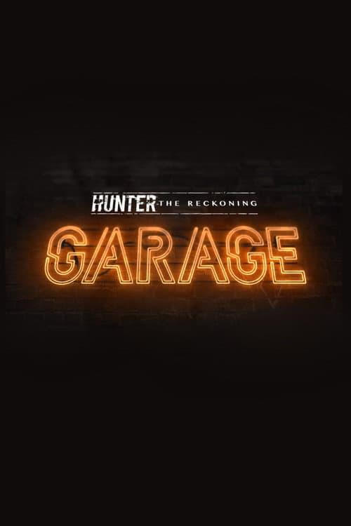 Hunter: The Reckoning - Garage Season 1 - Of Monsters and Men poster