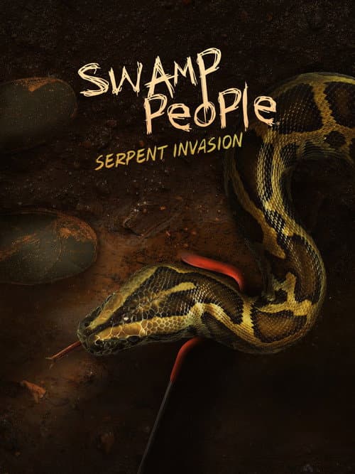 Swamp People: Serpent Invasion Season 4 poster