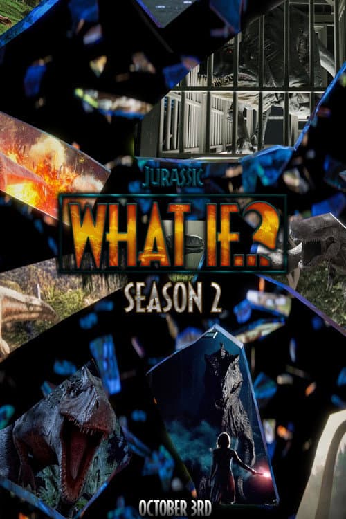 Jurassic What If...? Season 2 (Animated) poster