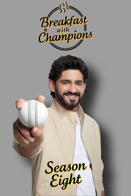 Breakfast with Champions Season 8 poster