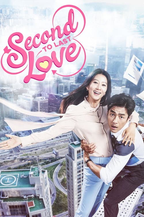 Second To Last Love Season 1 poster