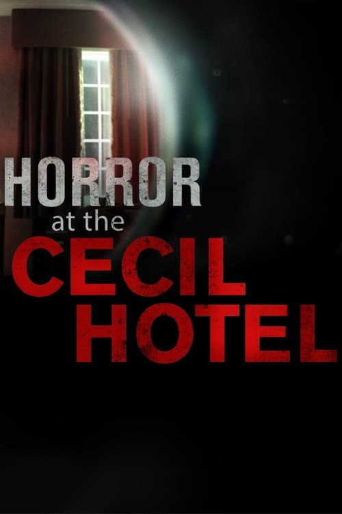 Horror at the Cecil Hotel Season 1 poster
