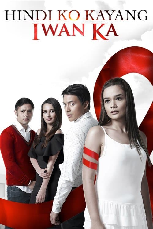 Hindi Ko Kayang Iwan Ka Season 1 poster
