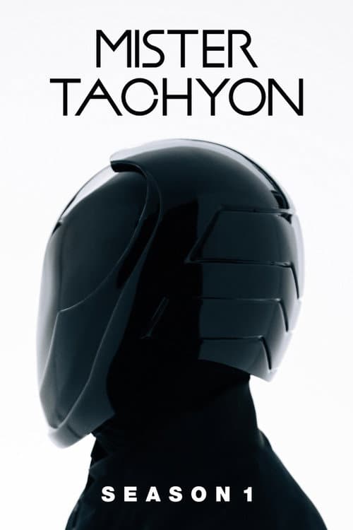 Mister Tachyon Season 1 poster