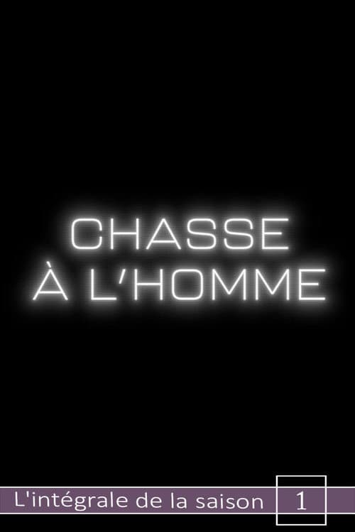 Chasse à l'homme Season 1 poster