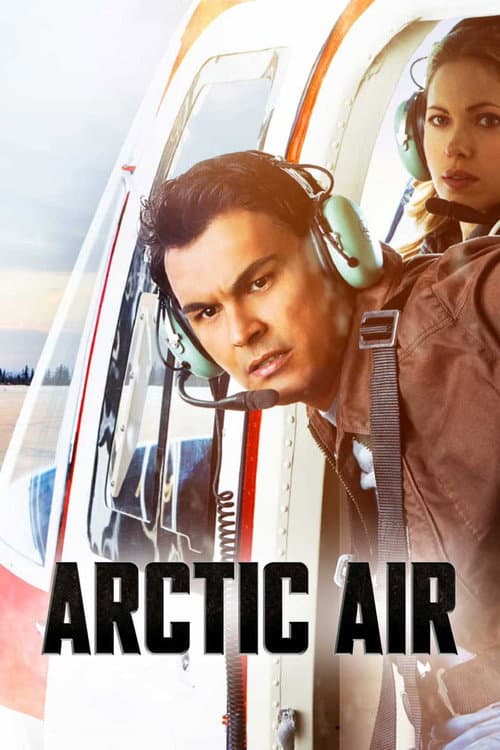 Arctic Air Season 2 poster
