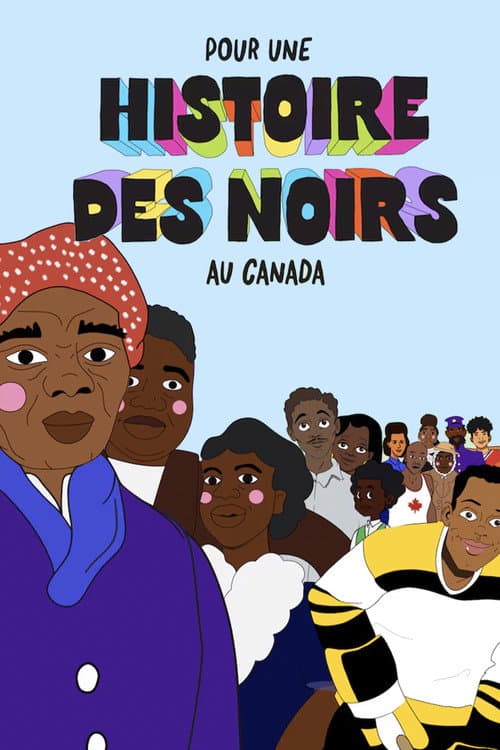 Pour une histoire des Noirs au Canada Season 1 poster