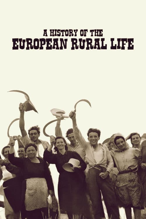 A History of the European Rural Life Miniseries poster