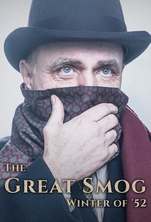 The Great Smog: Winter of '52 Miniseries poster