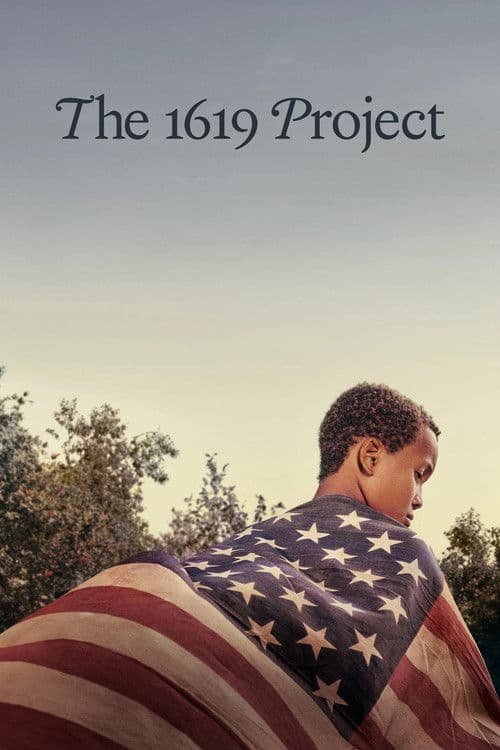 The 1619 Project Miniseries poster