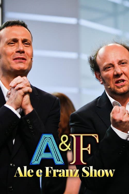 A&F - Ale e Franz Show Season 1 poster