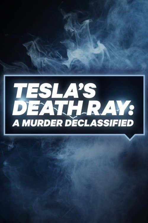 Tesla's Death Ray: A Murder Declassified Season 1 poster